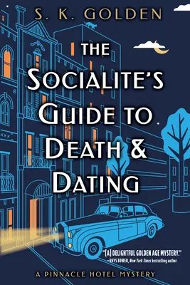 Sprievodca spoločenskej ženy po smrti a randení - The Socialite's Guide to Death and Dating