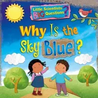 Prečo je obloha modrá? - Why Is The Sky Blue?