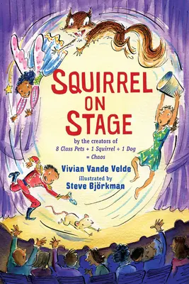 Veverička na javisku - Squirrel on Stage