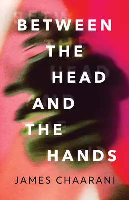 Medzi hlavou a rukami - Between the Head and the Hands