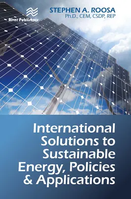 Medzinárodné riešenia udržateľnej energie, politiky a aplikácie - International Solutions to Sustainable Energy, Policies and Applications