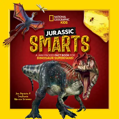 Jurský dôvtip: Kniha plná faktov pre superfanúšikov dinosaurov! - Jurassic Smarts: A Jam-Packed Fact Book for Dinosaur Superfans!