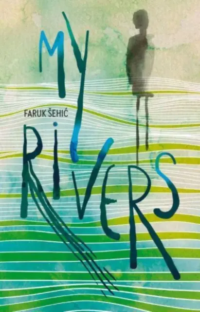 Moje rieky - My Rivers