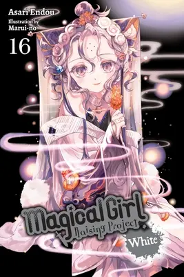 Magical Girl Raising Project, Vol. 16 (Light Novel) (Projekt výchovy magického dievčaťa, zv. 16 (ľahký román)): White - Magical Girl Raising Project, Vol. 16 (Light Novel): White