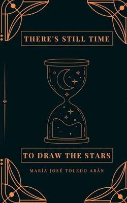 Ešte stále je čas na kreslenie hviezd - there's still time to draw the stars