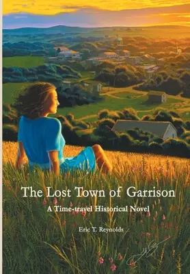Stratené mesto Garrison - The Lost Town of Garrison