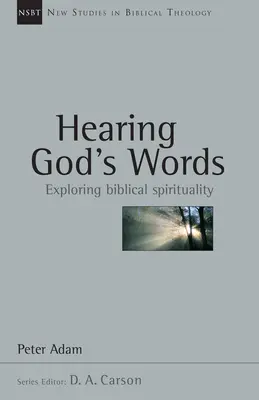 Počúvanie Božích slov: Skúmanie biblickej spirituality - Hearing God's Words: Exploring Biblical Spirituality