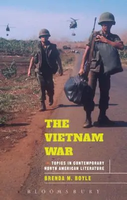 Vietnamská vojna: Témy zo súčasnej severoamerickej literatúry - The Vietnam War: Topics in Contemporary North American Literature
