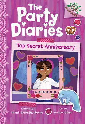 Prísne tajné výročie: A Branches Book (the Party Diaries #3) - Top Secret Anniversary: A Branches Book (the Party Diaries #3)