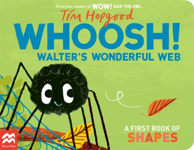 Whoosh! Walterova úžasná pavučina - prvá kniha o tvaroch - Whoosh! Walter's Wonderful Web - A First Book of Shapes