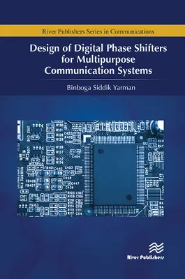 Návrh digitálnych fázových posúvačov pre viacúčelové komunikačné systémy - Design of Digital Phase Shifters for Multipurpose Communication Systems
