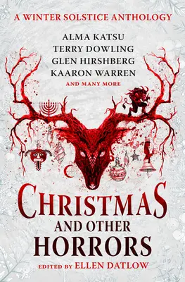 Vianoce a iné hrôzy: Antológia hororu o slnovrate - Christmas and Other Horrors: An Anthology of Solstice Horror