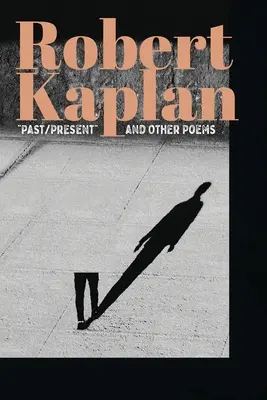 Minulosť/prítomnosť a iné básne - Past/Present and Other Poems