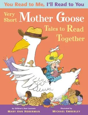 Veľmi krátke rozprávky o Matke Husi na spoločné čítanie - Very Short Mother Goose Tales to Read Together