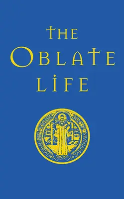 Život oblátov - The Oblate Life