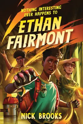 Ethanovi Fairmontovi sa nikdy nič zaujímavé nestane - Nothing Interesting Ever Happens to Ethan Fairmont