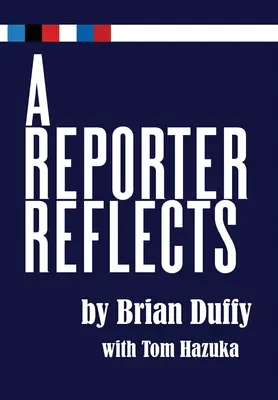 Reportér sa zamýšľa - A Reporter Reflects