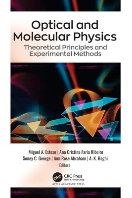 Optická a molekulárna fyzika: Teoretické princípy a experimentálne metódy - Optical and Molecular Physics: Theoretical Principles and Experimental Methods