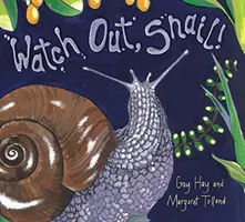 Pozor, slimák! - Watch Out, Snail!