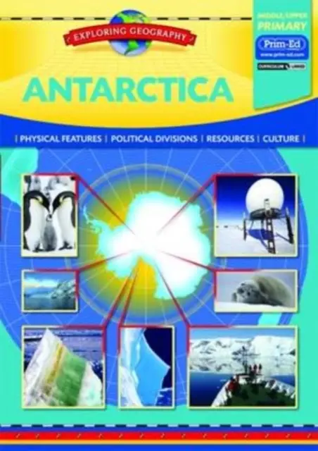 Antarktída - fyzikálne vlastnosti - politické rozdelenie - zdroje - kultúra - Antarctica - Physical Features - Political Divisions - Resources - Culture