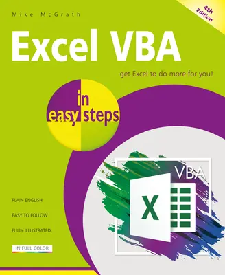 Excel VBA v jednoduchých krokoch: Ilustrované používanie Excelu v Microsoft 365 - Excel VBA in Easy Steps: Illustrated Using Excel in Microsoft 365
