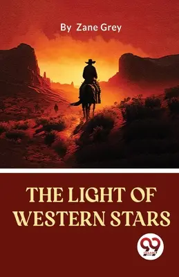 Svetlo západných hviezd - The Light Of Western Stars