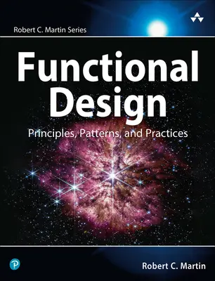 Funkčný dizajn: Funkčný dizajn: princípy, vzory a postupy - Functional Design: Principles, Patterns, and Practices