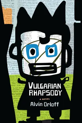 Vulgárna rapsódia - Vulgarian Rhapsody