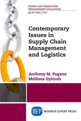 Súčasné otázky riadenia dodávateľského reťazca a logistiky - Contemporary Issues in Supply Chain Management and Logistics