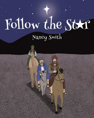Nasleduj hviezdu - Follow the Star