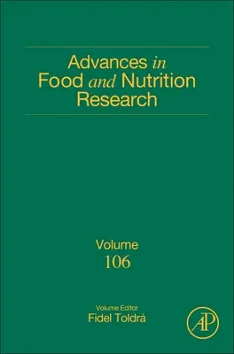 Pokroky vo výskume potravín a výživy: Zväzok 106 - Advances in Food and Nutrition Research: Volume 106