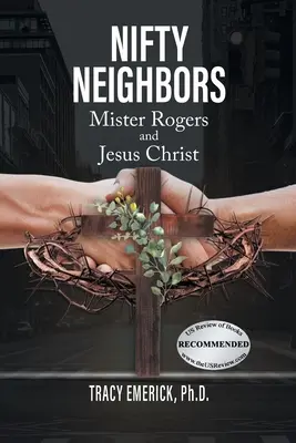 Šikovní susedia: Mister Rogers a Ježiš Kristus - Nifty Neighbors: Mister Rogers & Jesus Christ