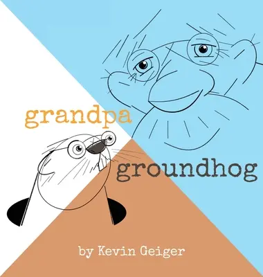 Dedko svišť - Grandpa Groundhog