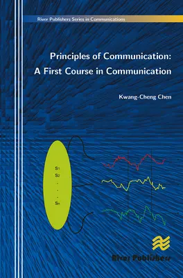 Princípy komunikácie: Prvý kurz komunikácie - Principles of Communication: A First Course in Communication