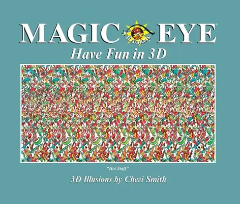 Magické oko: Zábava v 3D - Magic Eye: Have Fun in 3D