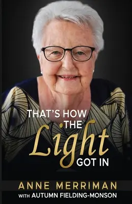 Tak sa sem dostalo svetlo - That's How the Light Got In
