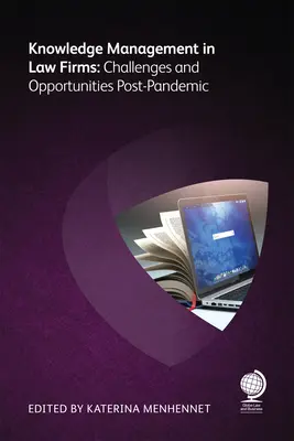 Riadenie znalostí v advokátskych kanceláriách - Knowledge Management in Law Firms