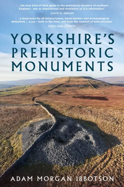 Prehistorické pamiatky v Yorkshire - Yorkshire's Prehistoric Monuments