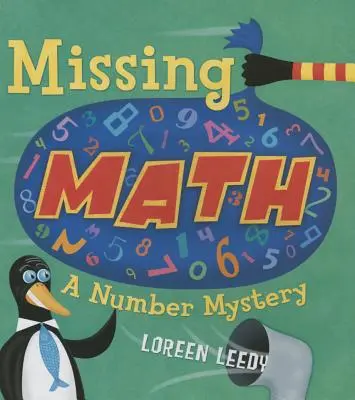 Chýbajúca matematika: Záhada čísla - Missing Math: A Number Mystery