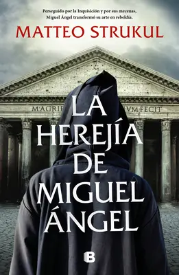 La Hereja de Miguel ngel / Michelangelova heréza - La Hereja de Miguel ngel / Michelangelo's Heresy