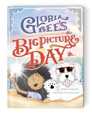 Veľký obrazový deň Glorie Bee - Gloria Bee's Big Picture Day