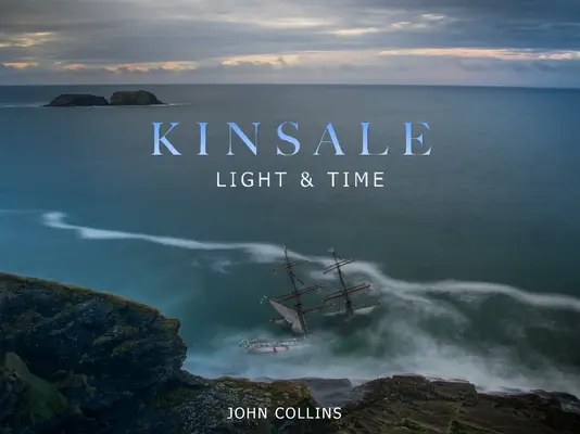 Kinsale - Svetlo a čas - Kinsale - Light & Time