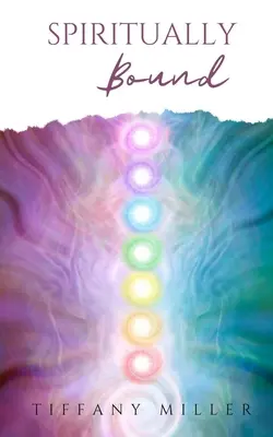 Duchovne zviazaný - Spiritually Bound