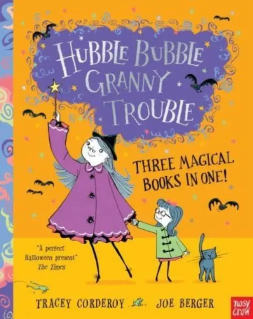 Hubble Bubble, Babičkine problémy: Tri čarovné knihy v jednej! - Hubble Bubble, Granny Trouble: Three Magical Books in One!