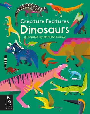 Vlastnosti stvorenia: Dinosaury - Creature Features: Dinosaurs