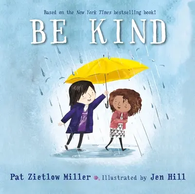 Buď láskavý - Be Kind