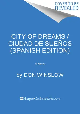 Mesto snov / Ciudad de Los Sueos (španielske vydanie) - City of Dreams / Ciudad de Los Sueos (Spanish Edition)