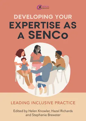 Rozvoj vašich odborných znalostí ako seniorov: Vedenie inkluzívnej praxe - Developing Your Expertise as a Senco: Leading Inclusive Practice