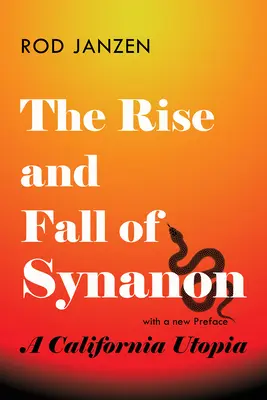 Vzostup a pád Synanonu: Kalifornská utópia - The Rise and Fall of Synanon: A California Utopia