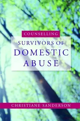 Poradenstvo pre tých, ktorí prežili domáce násilie - Counselling Survivors of Domestic Abuse